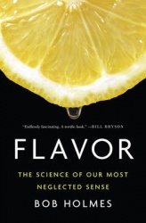 Flavor - The Science of Our Most Neglected Sense