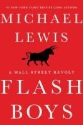 Flash Boys - A Wall Street Revolt