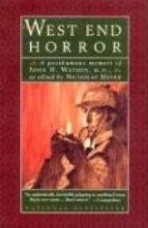 The West End Horror - A Posthumous Memoir of John H. Watson, M.D.