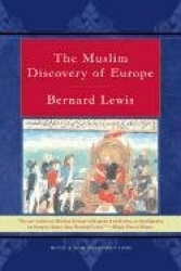 The Muslim Discovery of Europe Rei