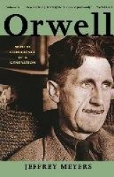 Orwell - Wintry Conscience of a Generation
