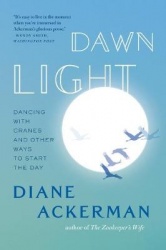 Dawn Light - Dancing with Cranes and Other Ways to Start the Day