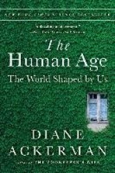 The Human Age - The World Shaped By Us