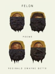 Felon - Poems