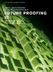 Future Proofing 02 - Stuart Lipton, Richard Rogers, Chris Wise and Malcolm Smith