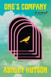 One's Company - A Novel