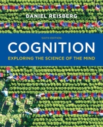Cognition - Exploring the Science of the Mind