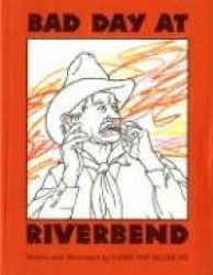 Bad Day At Riverbend