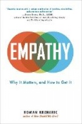 Empathy - Why It Matters, and How to Get It