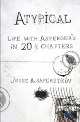 Atypical - Life with Asperger's in 20 1/3 Chapters