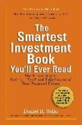 The Smartest Investment Book You'll Ever Read - The Proven Way to Beat the 