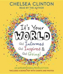 It's Your World - Get Informed, Get Inspired & Get Going!