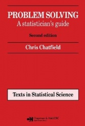 Problem Solving - A statistician's guide, Second edition