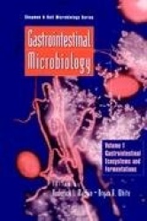 Gastrointestinal Microbiology - Volume 1 Gastrointestinal Ecosystems and Fermentations