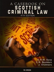 CASEBOOK ON SCOTTISH CRIMINAL LAW