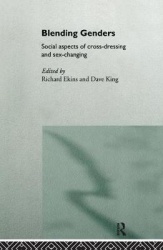Blending Genders - Social Aspects of Cross-Dressing and Sex Changing