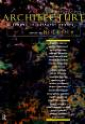 Rethinking Architecture - A Reader in Cultural Theory