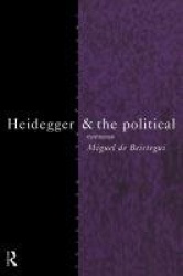 Heidegger and the Political