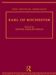 Earl of Rochester - The Critical Heritage