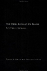 The Words Between the Spaces - Buildings and Language