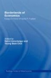 Borderlands of Economics - Essays in Honour of Daniel R. Fusfeld