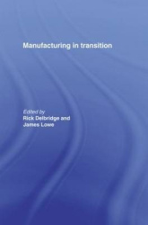 Manufacturing in Transition