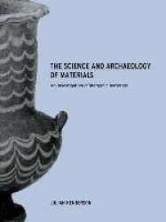The Science and Archaeology of Materials - An Investigation of Inorganic Materials