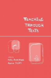 Teaching Through Texts - Promoting Literacy Through Popular and Literary Texts in the Primary Classroom
