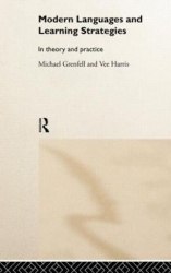 Modern Languages and Learning Strategies - In Theory and Practice