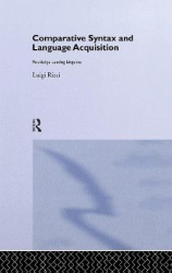 Comparative Syntax and Language Acquisition