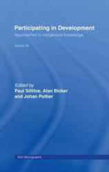 Participating in Development - Approaches to Indigenous Knowledge