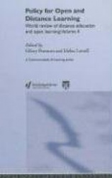 Policy for Open and Distance Learning - World review of distance education and open learning Volume 4