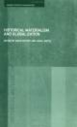 Historical Materialism and Globalisation - Essays on Continuity and Change