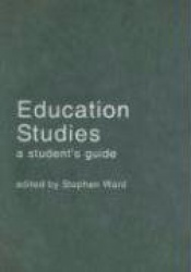 Education Studies - A Student's Guide