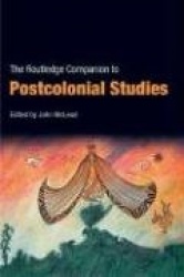 The Routledge Companion To Postcolonial Studies