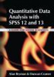 Quantitative Data Analysis with SPSS 12 and 13 - A Guide for Social Scientists