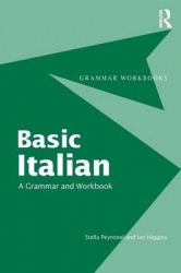 Basic Italian - A Grammar and Workbook