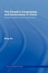 The People's Congresses and Governance in China - Toward a Network Mode of Governance