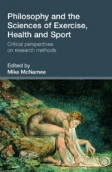 Philosophy and the Sciences of Exercise, Health and Sport - Critical Perspectives on Research Methods