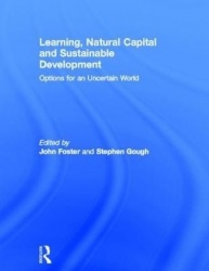 Learning, Natural Capital and Sustainable Development - Options for an Uncertain World