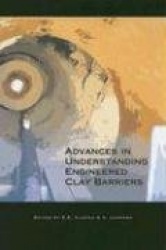 Advances in Understanding Engineered Clay Barriers - Proceedings of the International Symposium on Large Scale Field Tests in Gr