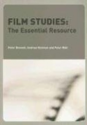 Film Studies - The Essential Resource