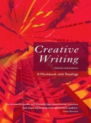 Creative Writing - A Workbook with Readings