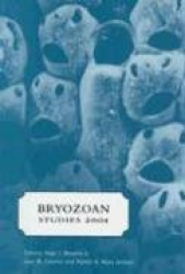 Bryozoan Studies 2004 - Proceedings of the 13th International Bryozoology Association conference, Concepción/Chile, 11-16 Januar