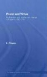 Power and Virtue - Architecture and Intellectual Change in England 1660�1730