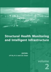 Structural Health Monitoring and Intelligent Infrastructure, Two Volume Set - Proceedings of the 2nd International Conference on