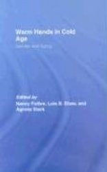 Warm Hands in Cold Age - Gender and Aging