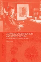 Japanese Modernisation and Mingei Theory - Cultural Nationalism and Oriental Orientalism
