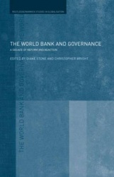 The World Bank and Governance - A Decade of Reform and Reaction