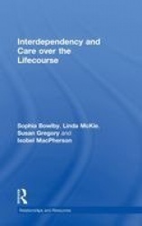 Interdependency and Care over the Lifecourse